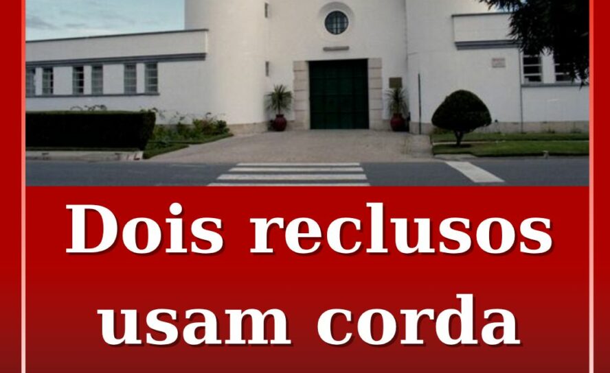 Dois reclusos usam corda para fugir