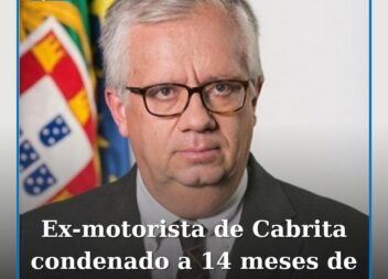 Ex-motorista de Cabrita condenado a 14 meses de prisão com pena suspensa
