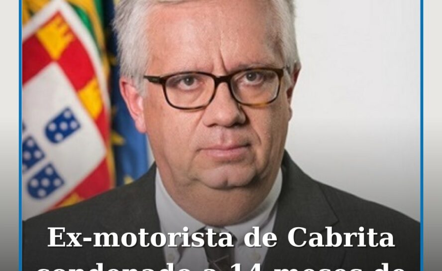 Ex-motorista de Cabrita condenado a 14 meses de prisão com pena suspensa