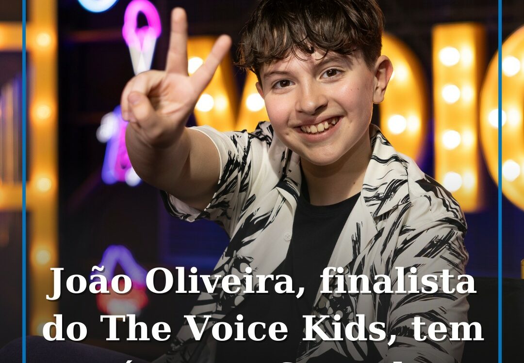 João Oliveira, finalista do The Voice Kids, com raízes em Sarzedas