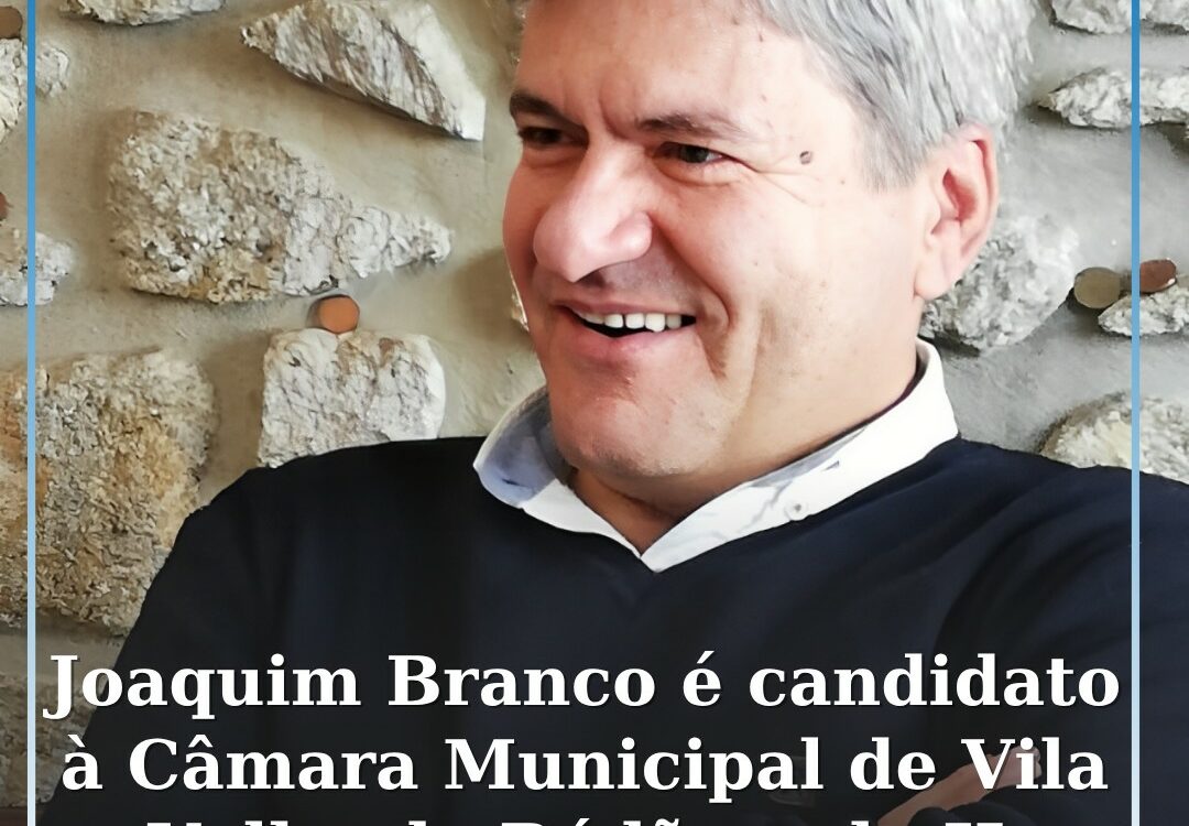 Joaquim Branco é candidato à Câmara de Vila Velha de Ródão pela Iniciativa Liber