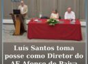 Luís Santos toma posse como Diretor do AE Afonso de Paiva