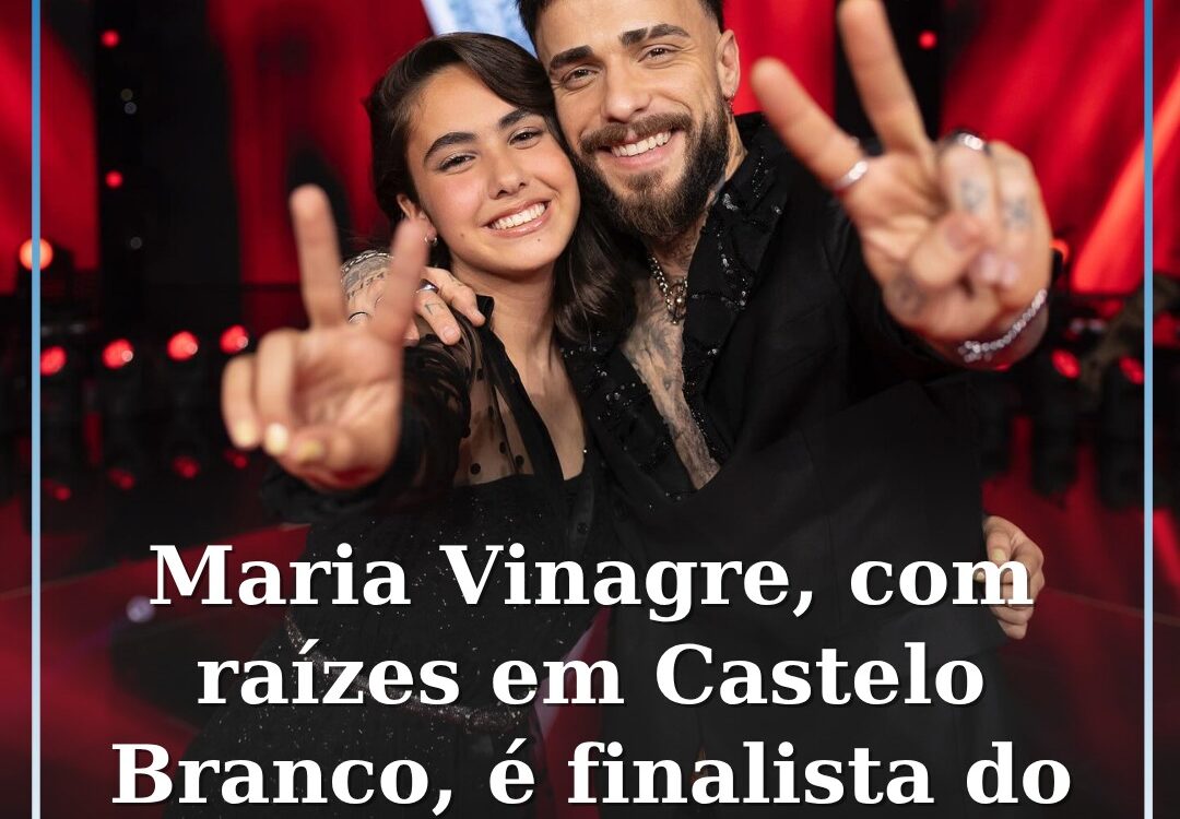 Maria Vinagre com raízes em Castelo Branco é finalista do The Voice Kids