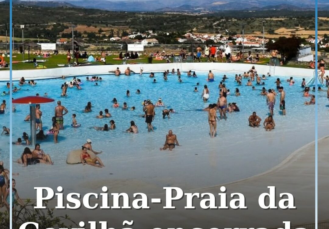 Piscina-Praia da Covilhã encerrada temporariamente devido a avaria elétrica