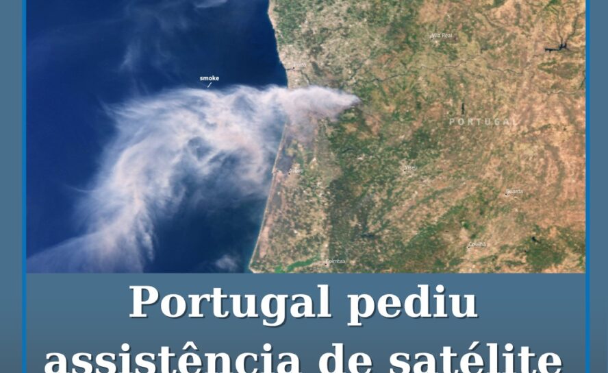 Portugal pediu imagens de satélite mas ainda não ativou o Mecanismo Europeu de P