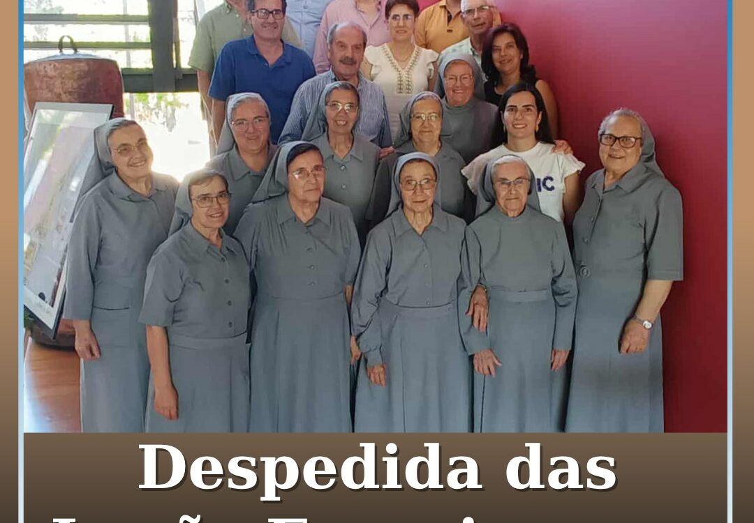 Santa Casa da Misericórdia de Oleiros assinala despedida das Irmãs Franciscanas