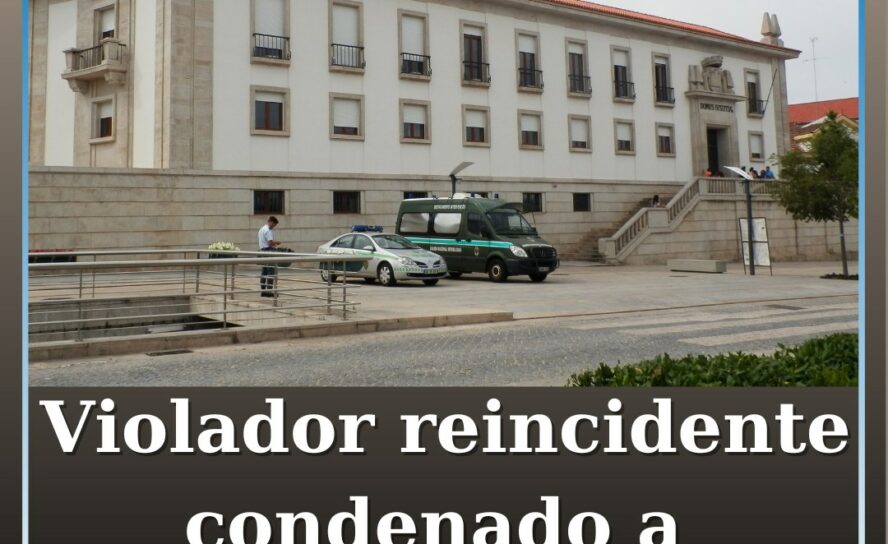 Violador reincidente condenado a 13 anos de prisão
