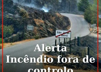 ALERTA | Incêndio fora de controlo na Covilhã