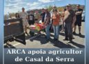 ARCA apoia agricultor de Casal da Serra afetado por incêndio