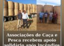 Associações de Caça e Pesca recebem apoio solid+ario após incêndios