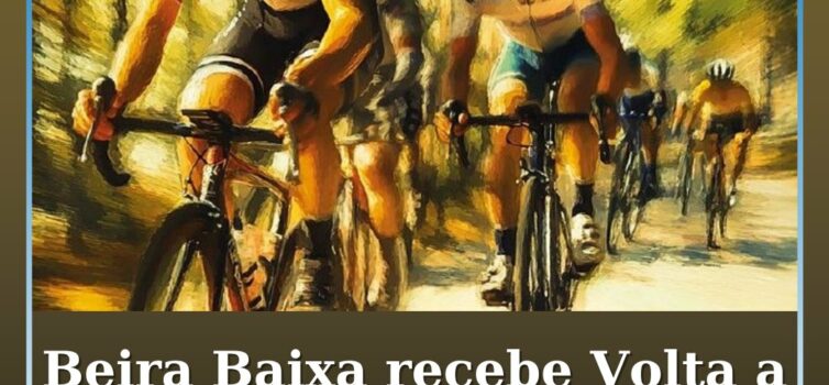 Beira Baixa recebe Volta a Portugal em Bicicleta nos dias 13 e 14 de agosto