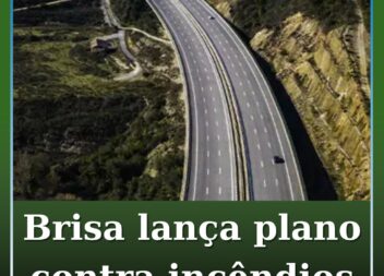 Brisa lança plano e app para segurança de condutores em caso de incêndio