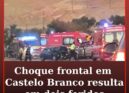 Choque frontal em Castelo Branco resulta em dois feridos