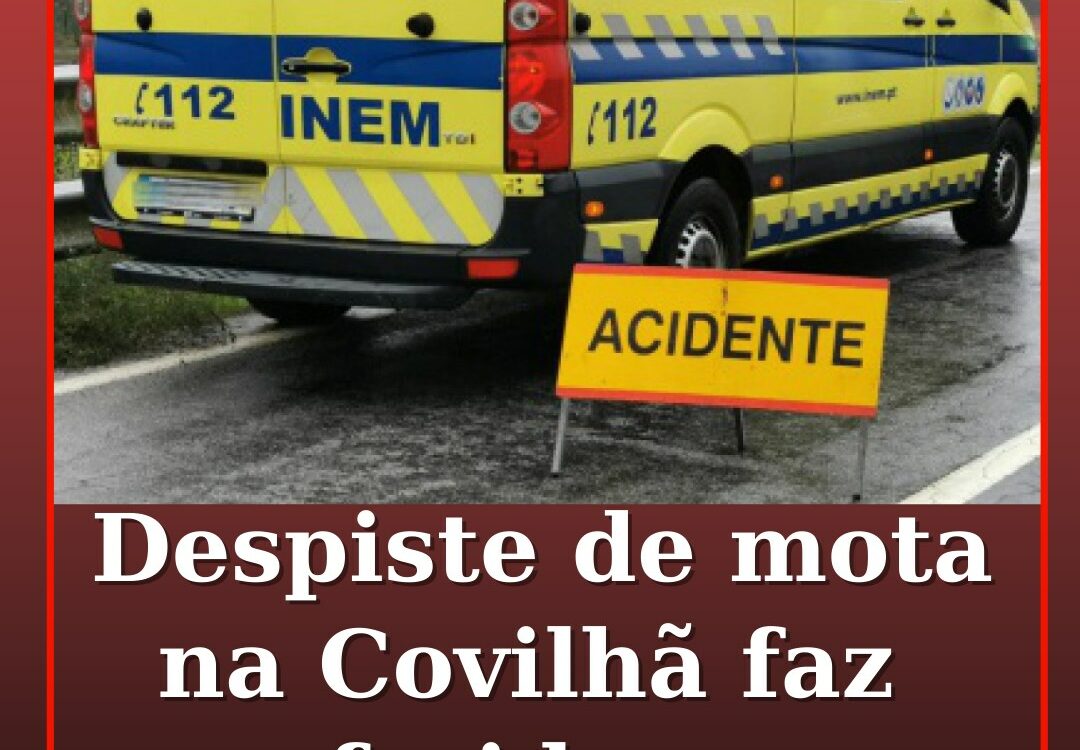 Despiste de mota na Covilhã faz um ferido grave