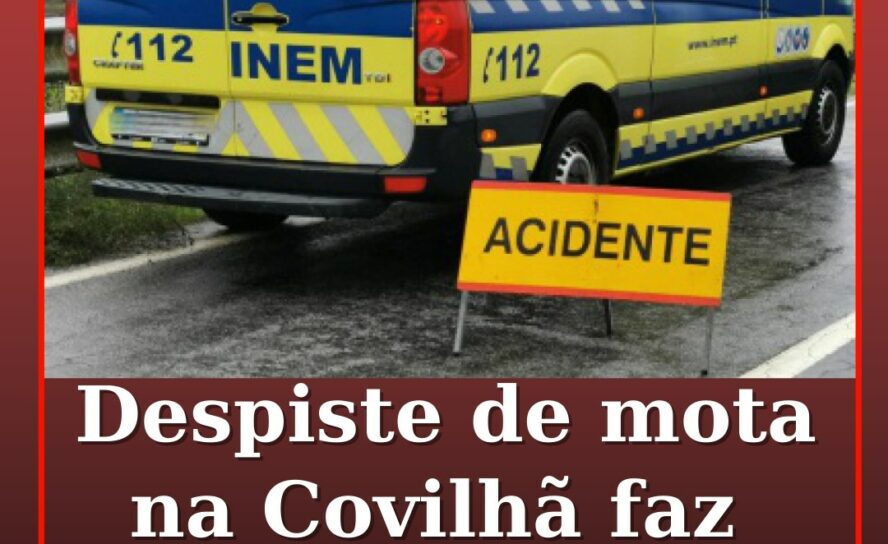 Despiste de mota na Covilhã faz um ferido grave