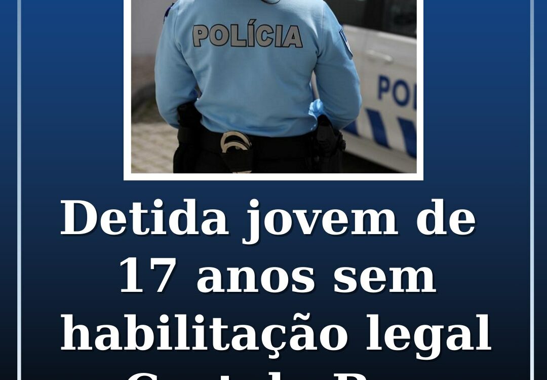 Detida por Condução sem Habilitação Legal