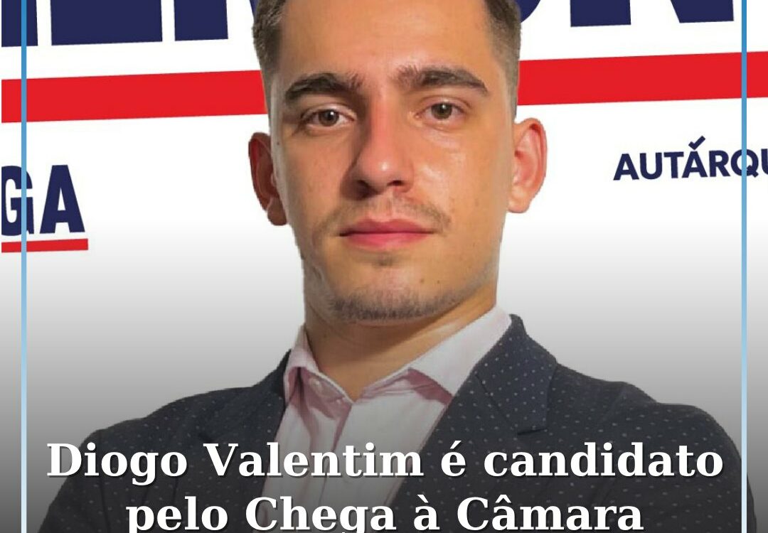 Diogo Valentim é candidato à Câmara Municipal de Belmonte pelo Chega