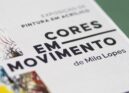 Exposição “Cores em Movimento” de Mila Lopes em Proença-a-Nova
