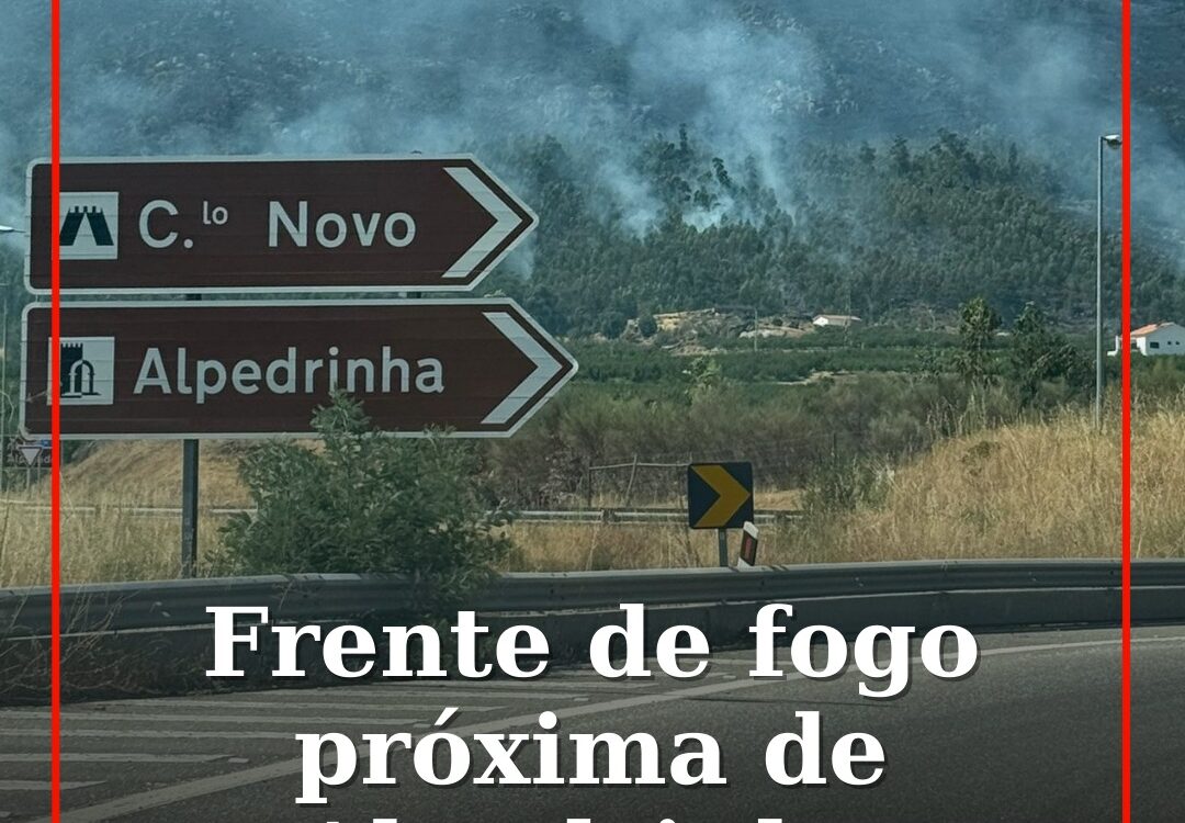 Frente de fogo aproxima-se de Alpedrinha