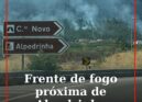 Frente de fogo aproxima-se de Alpedrinha