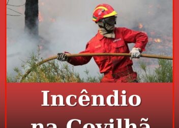 Incêndio na Covilhã