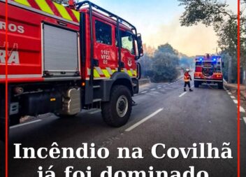 Incêndio na Covilhã já foi dominado