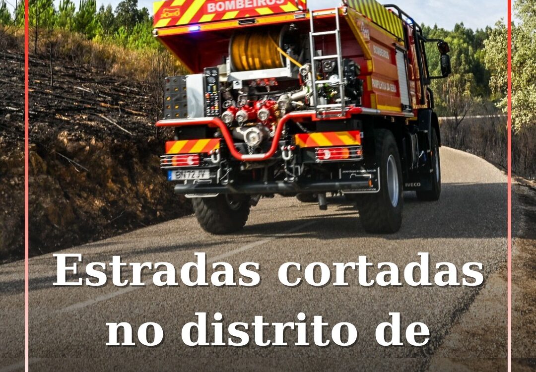 Incêndios obrigam a confinamento em localidades da Covilhã e de Castelo Branco