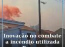 Inovação no combate a incêndio utilizada em Penamacor