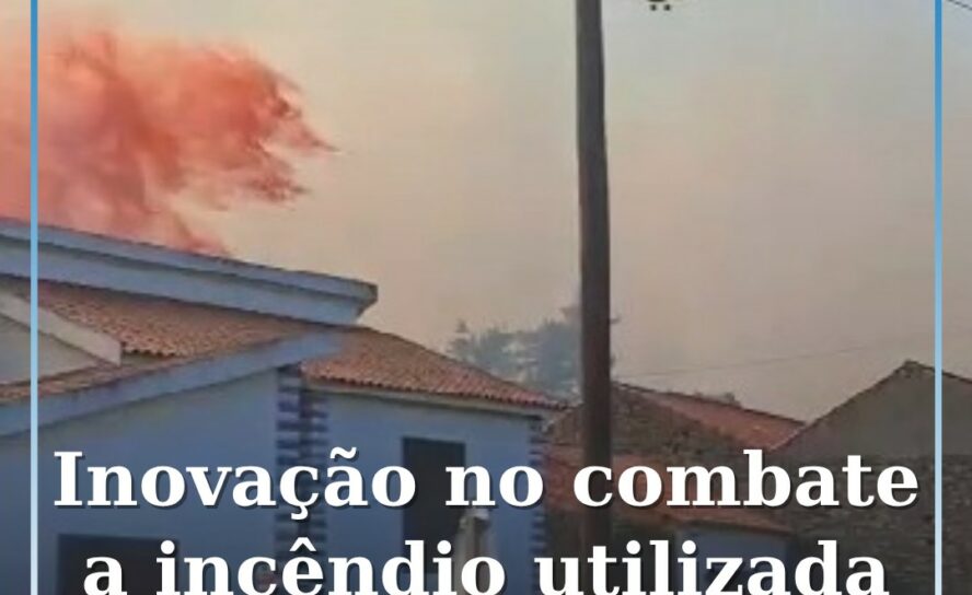 Inovação no combate a incêndio utilizada em Penamacor