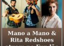 Mano a Mano & Rita Redshoes atuam no Fundão