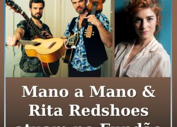 Mano a Mano & Rita Redshoes atuam no Fundão