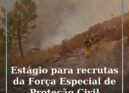 Novos recrutas da Força Especial de Proteção Civil iniciam estágio em Almeirim a