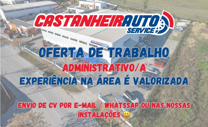 Oficina Castanheirauto procura administrativo(a) em Castelo Branco