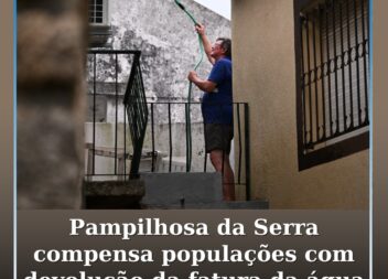Pampilhosa da Serra devolve fatura da água em aldeias afetadas pelos incêndios