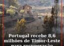 Portugal recebe 8,6 milhões de Timor-Leste para recuperação pós incêndios