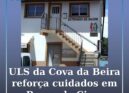 ULS da Cova da Beira reforça cuidados em Bogas de Cima