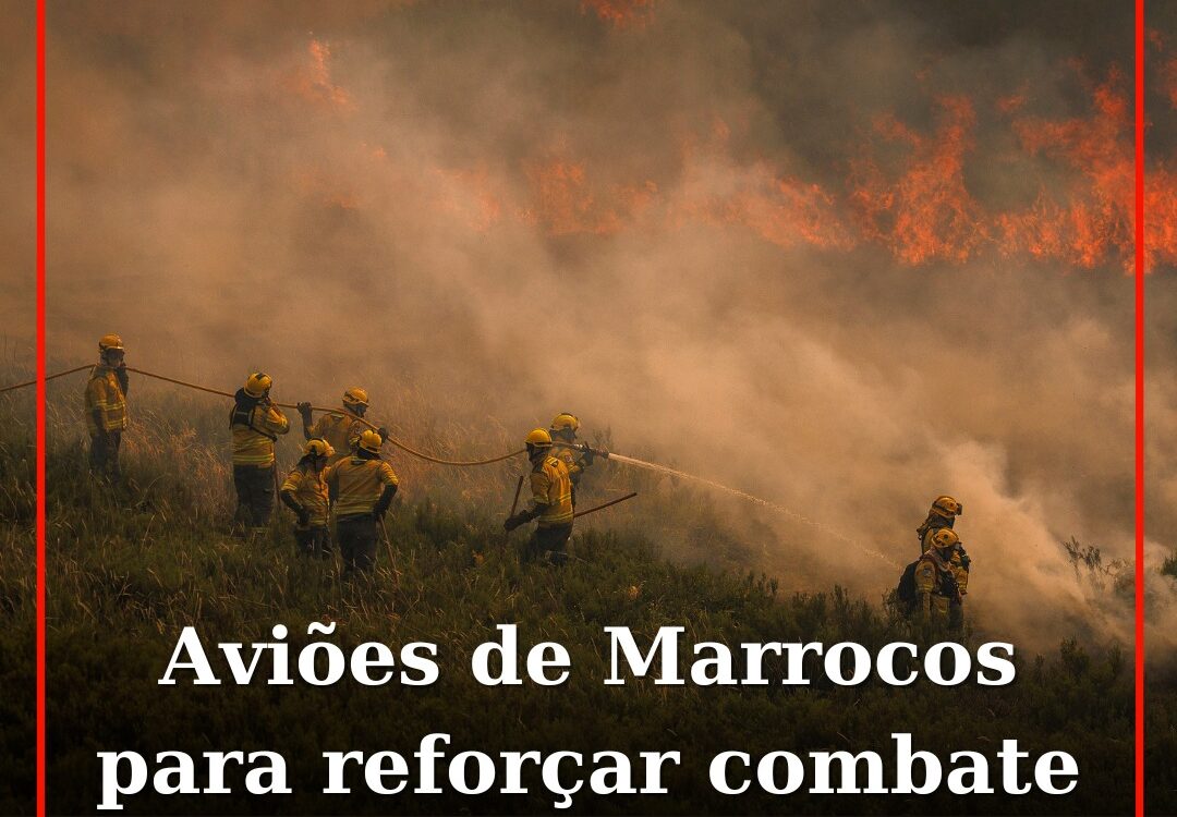 ‘Canadair’ inoperacionais: Portugal recebe aviões de Marrocos para reforçar comb