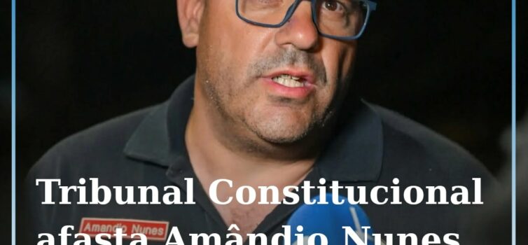 Amândio Nunes excluído das eleições autárquicas por decisão do Tribunal Constitu