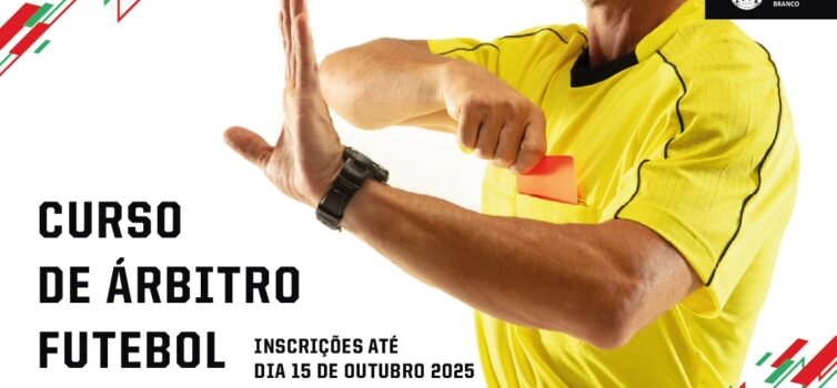 Associação de Futebol de Castelo Branco abre curso de árbitros de Futebol e Futs