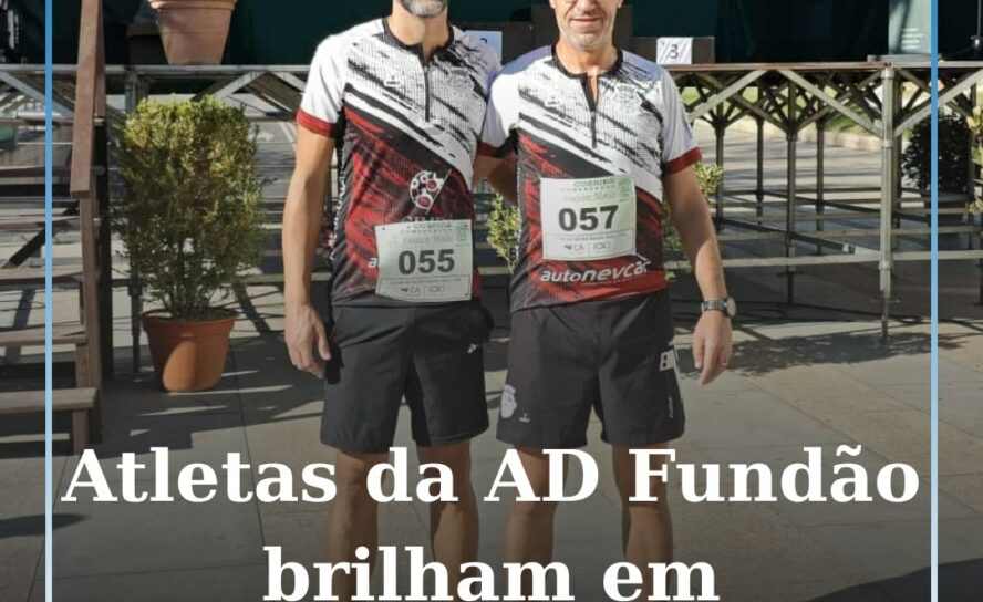 Atletas da AD Fundão brilham em Castelo Branco