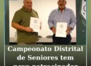 Campeonato Distrital de Seniores tem novo patrocinador