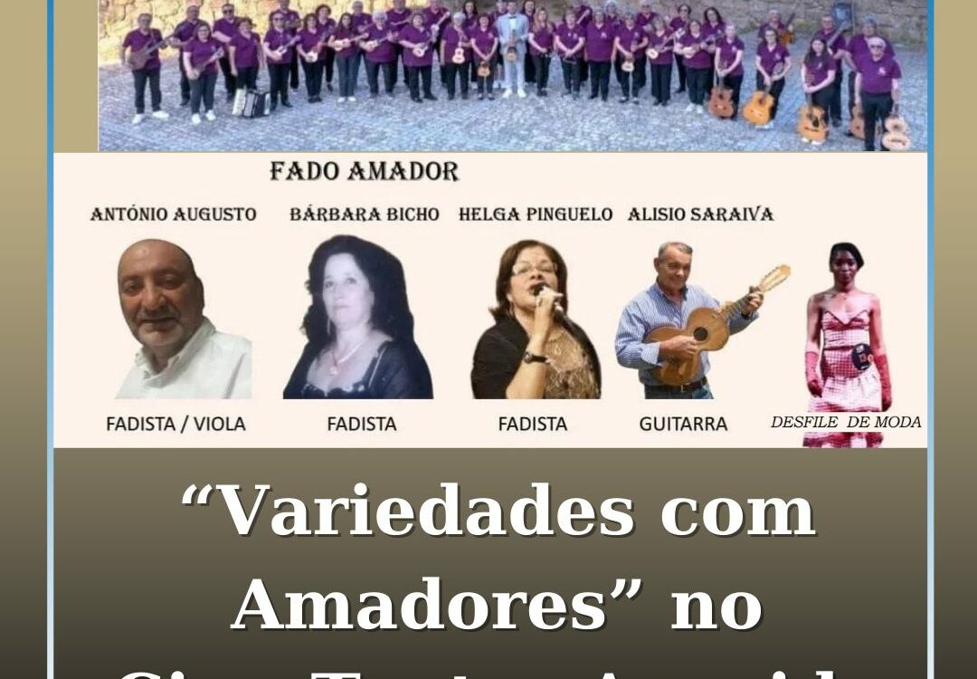 Cine-Teatro Avenida recebe espetáculo “Variedades com Amadores”