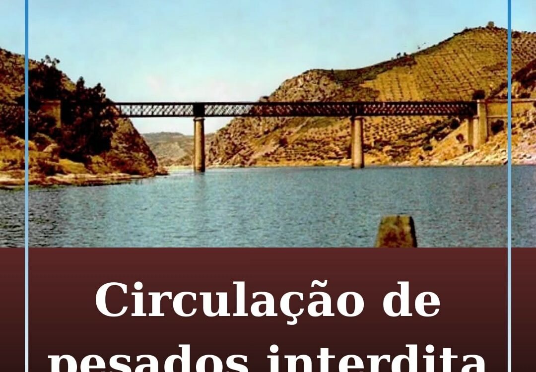 Circulação de pesados interditada na Ponte de Vila Velha de Ródão a partir de 16