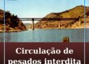 Circulação de pesados interditada na Ponte de Vila Velha de Ródão a partir de 16