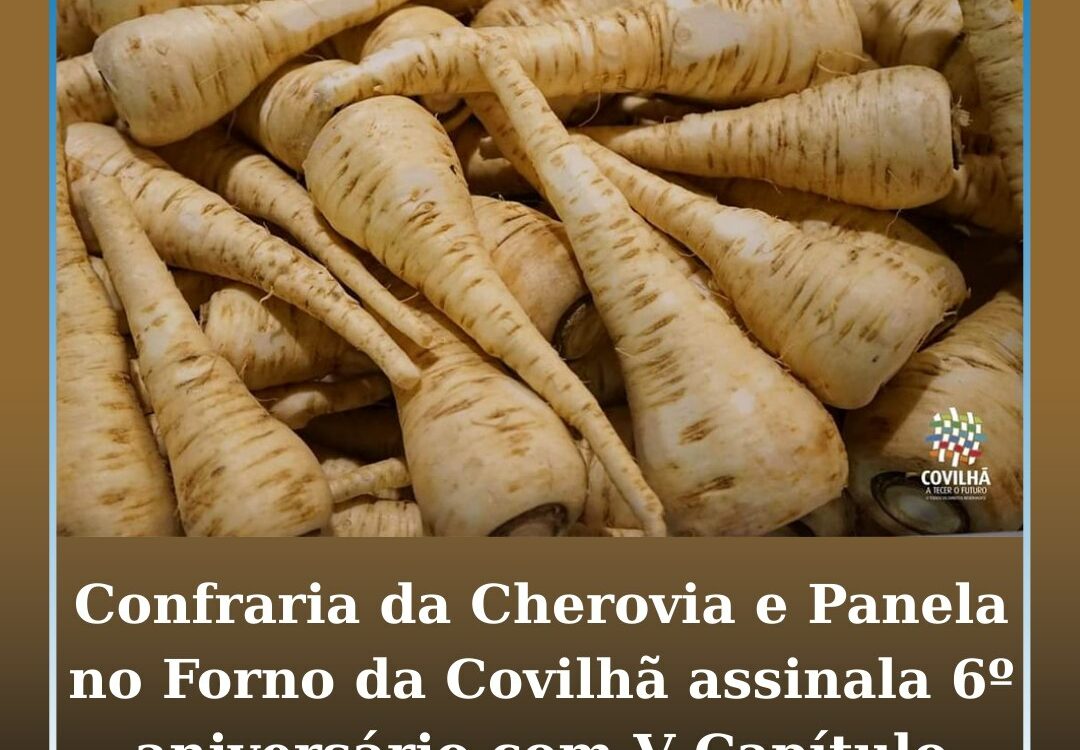 Confraria da Cherovia e Panela no Forno da Covilhã assinala 6º aniversário com V