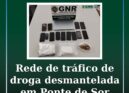 Desmantelada rede de tráfico de droga no concelho de Ponte de Sor