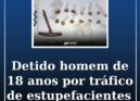 Detido por Tráfico de Estupefacientes