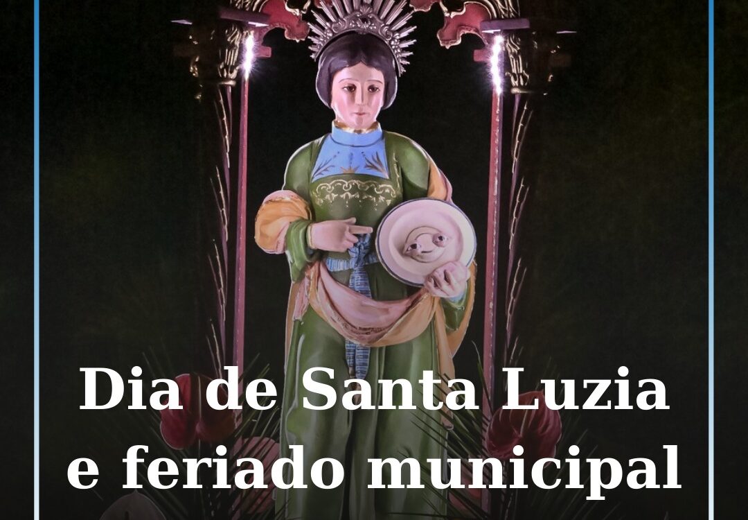 Dia de Santa Luzia e feriado municipal do Fundão