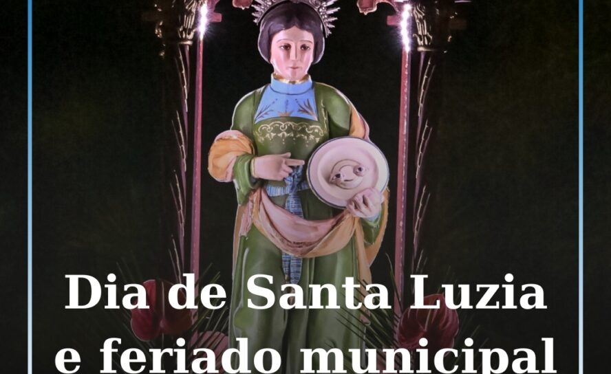 Dia de Santa Luzia e feriado municipal do Fundão