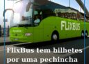 FlixBus lança 150 mil bilhetes promocionais entre 1,99€ e 2,99€ para viagens em